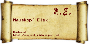 Mauskopf Elek névjegykártya
